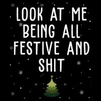 Look At Me Being All Festive And Shit Holiday Cooling Performance Long Sleeve Crew