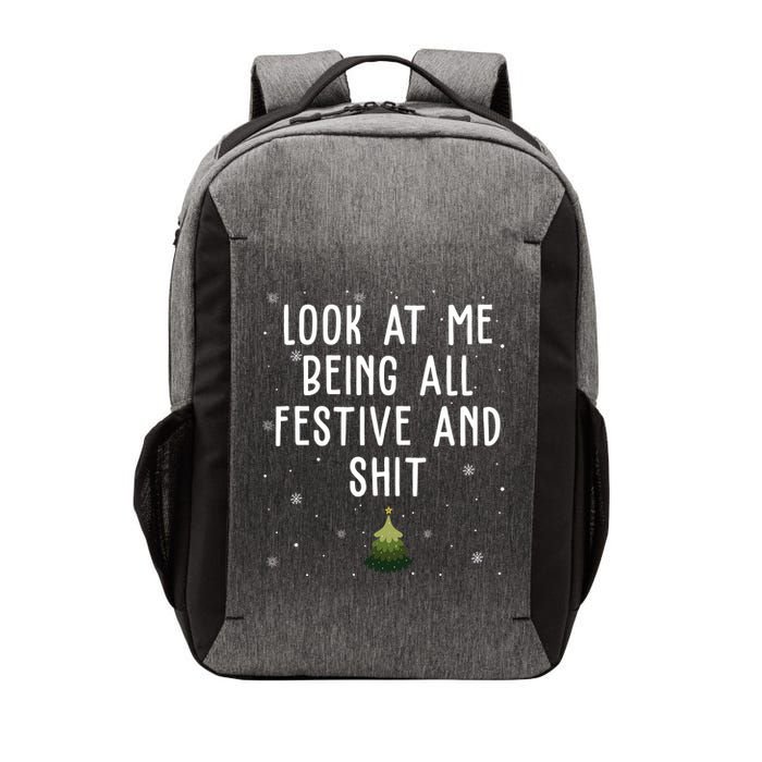 Look At Me Being All Festive And Shit Holiday Vector Backpack
