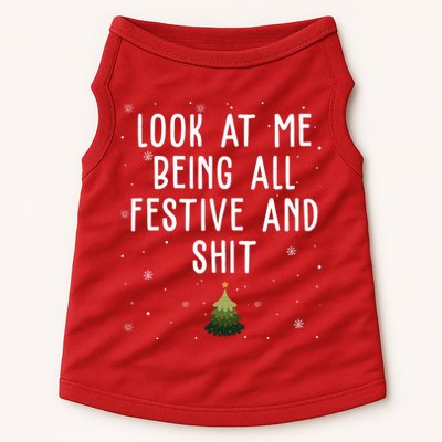 Look At Me Being All Festive And Shit Holiday Doggie Tank