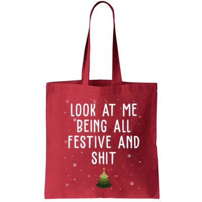 Look At Me Being All Festive And Shit Holiday Bag