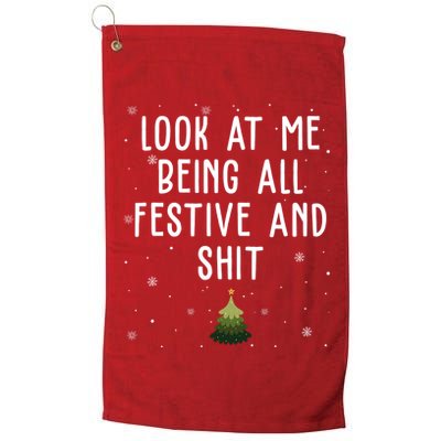 Look At Me Being All Festive And Shit Holiday Golf Towel