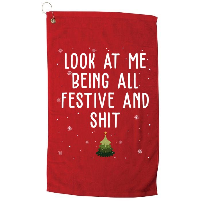 Look At Me Being All Festive And Shit Holiday Golf Towel