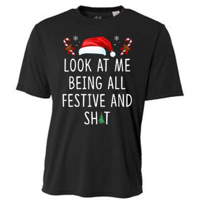 Look At Me Being All Festive And Shit Funny Christmas Tree Cooling Performance Crew T-Shirt