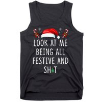 Look At Me Being All Festive And Shit Funny Christmas Tree Tank Top