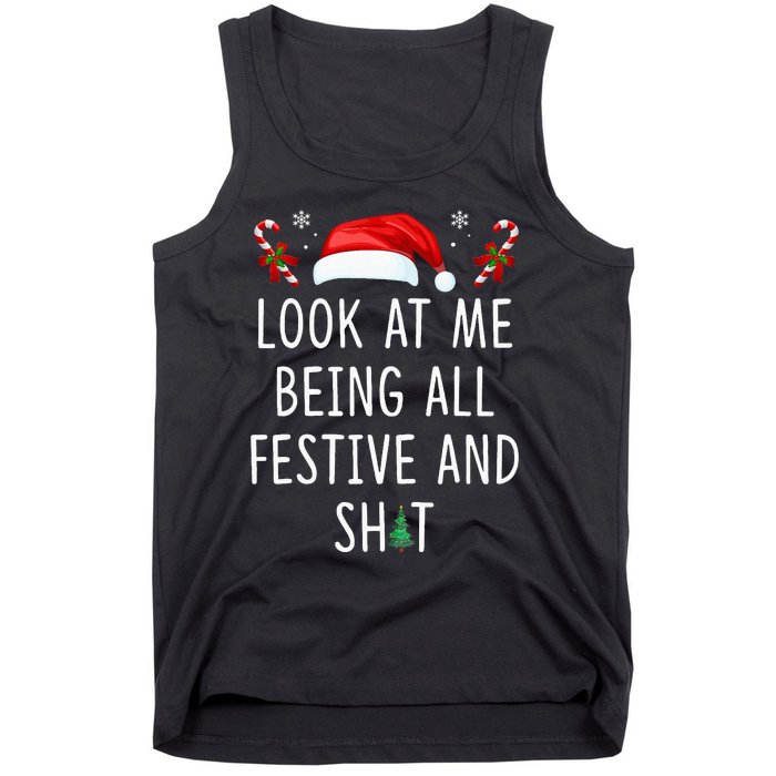 Look At Me Being All Festive And Shit Funny Christmas Tree Tank Top