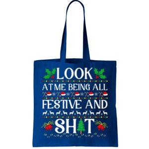 Look At Me Being All Festive And Shit Humorous Christmas  Tote Bag