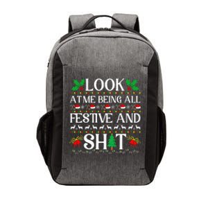 Look At Me Being All Festive And Shit Humorous Christmas  Vector Backpack