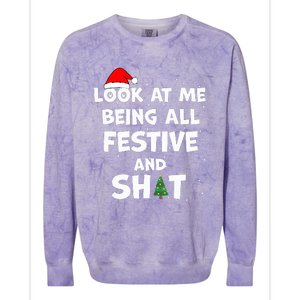 Look At Me Being All Festive Christmas Matching Family  Colorblast Crewneck Sweatshirt