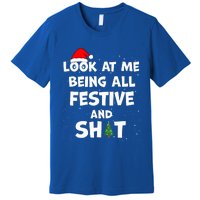 Look At Me Being All Festive Christmas Matching Family  Premium T-Shirt