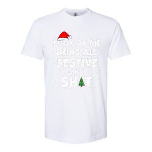 Look At Me Being All Festive Christmas Matching Family  Softstyle CVC T-Shirt