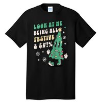 Look At Me Being All Festive Funny Retro Christmas Tree Tall T-Shirt