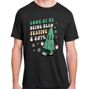 Look At Me Being All Festive Funny Retro Christmas Tree Adult ChromaSoft Performance T-Shirt