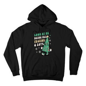 Look At Me Being All Festive Funny Retro Christmas Tree Tall Hoodie