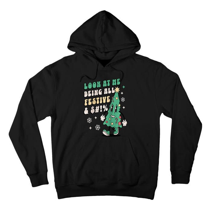 Look At Me Being All Festive Funny Retro Christmas Tree Tall Hoodie