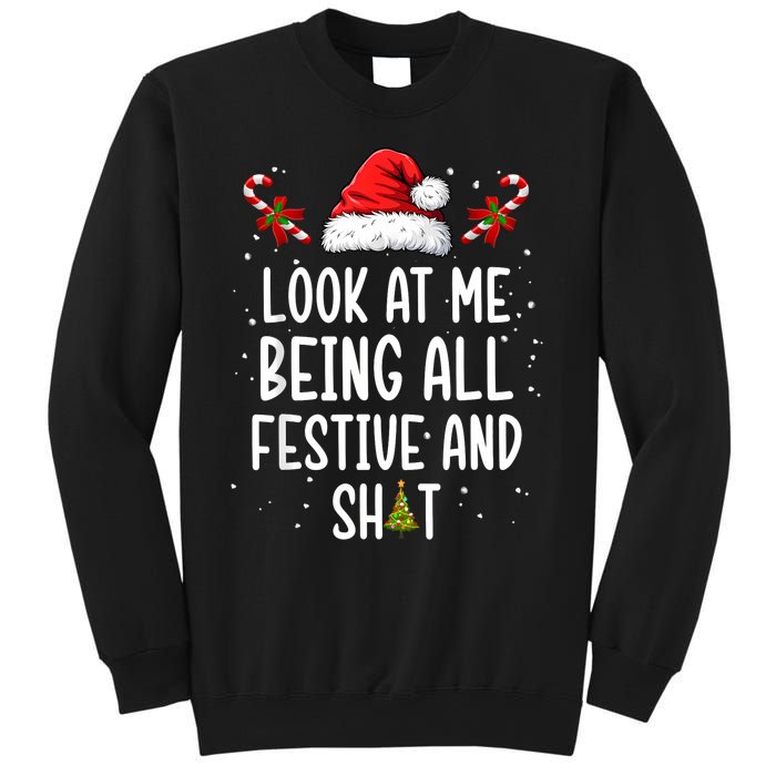 Look At Me Being All Festive And Shit Funny Christmas Tree Sweatshirt