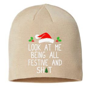 Look At Me Being All Festive And Shit Funny Christmas Sustainable Beanie