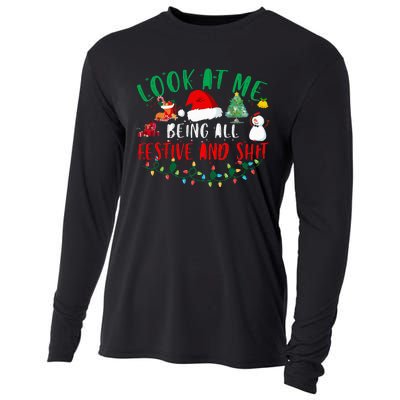 Look at Me Being All Festive and Shit Funny Christmas Santa Swea Cooling Performance Long Sleeve Crew