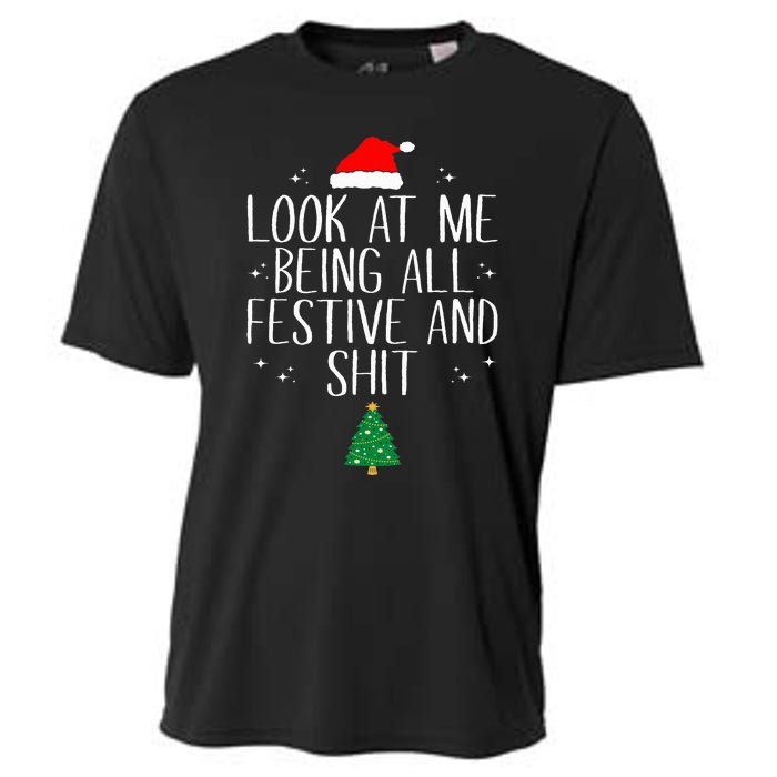 Look At Me Being All Festive And Shit Funny Christmas Cooling Performance Crew T-Shirt