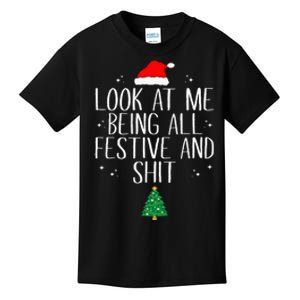 Look At Me Being All Festive And Shit Funny Christmas Kids T-Shirt