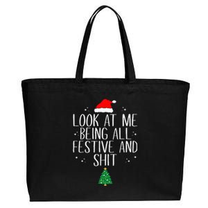 Look At Me Being All Festive And Shit Funny Christmas Cotton Canvas Jumbo Tote