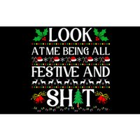 Look At Me Being All Festive And Shit Humorous Christmas  Bumper Sticker