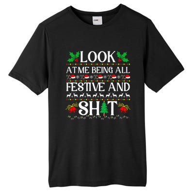 Look At Me Being All Festive And Shit Humorous Christmas  Tall Fusion ChromaSoft Performance T-Shirt