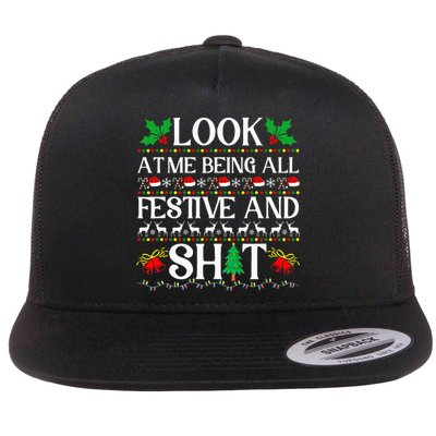 Look At Me Being All Festive And Shit Humorous Christmas  Flat Bill Trucker Hat