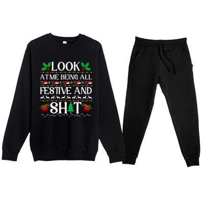 Look At Me Being All Festive And Shit Humorous Christmas  Premium Crewneck Sweatsuit Set