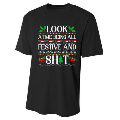 Look At Me Being All Festive And Shit Humorous Christmas  Performance Sprint T-Shirt