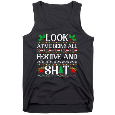 Look At Me Being All Festive And Shit Humorous Christmas  Tank Top