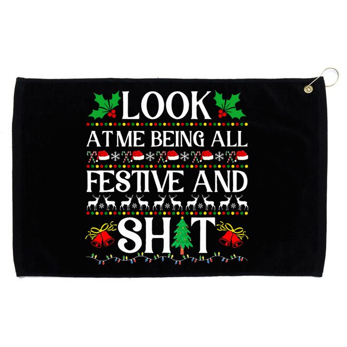 Look At Me Being All Festive And Shit Humorous Christmas  Grommeted Golf Towel