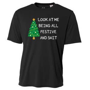 Look At Me Being All Festive And Shit Funny Xmas Christmas Cooling Performance Crew T-Shirt