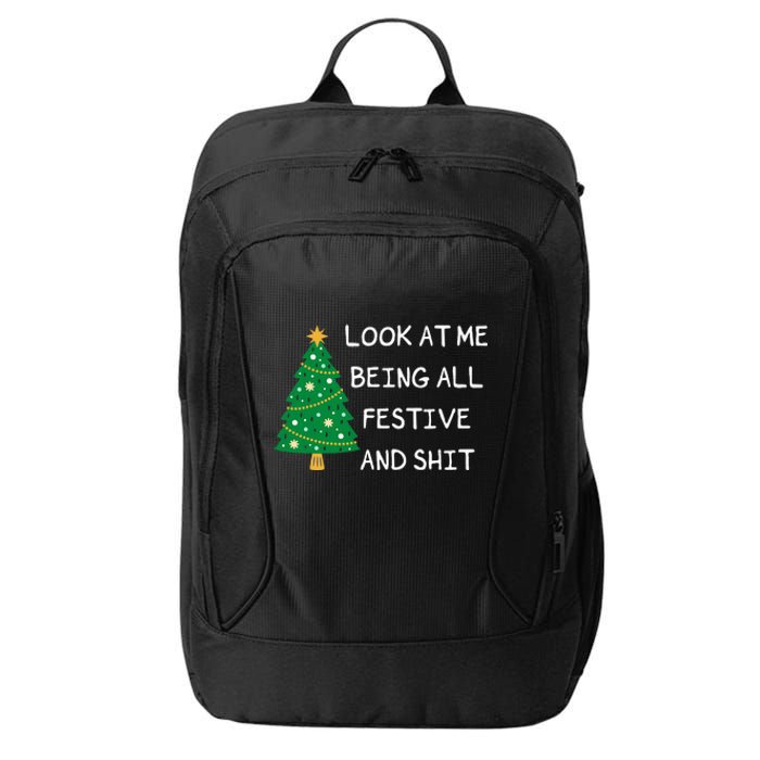 Look At Me Being All Festive And Shit Funny Xmas Christmas City Backpack