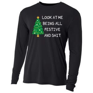 Look At Me Being All Festive And Shit Funny Xmas Christmas Cooling Performance Long Sleeve Crew