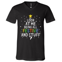 Look At Me Being All Festive And Stuff Funny Christmas Tree  V-Neck T-Shirt