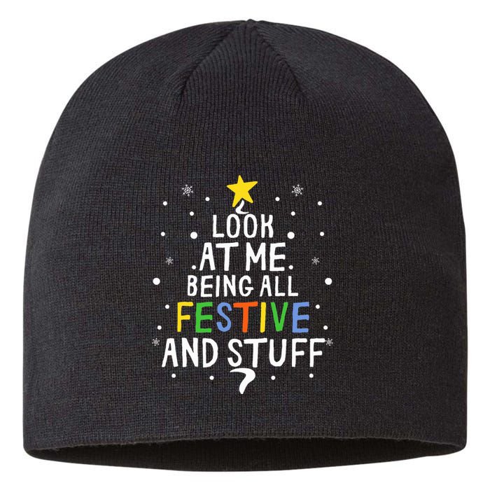 Look At Me Being All Festive And Stuff Funny Christmas Tree  Sustainable Beanie