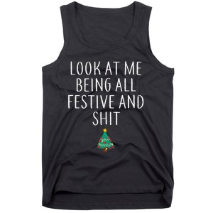 Look At Me Being All Festive And Shits Xmas Tank Top