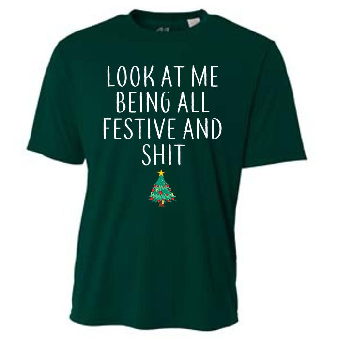 Look At Me Being All Festive And Shits Humorous Xmas Cooling Performance Crew T-Shirt