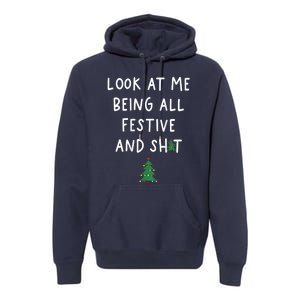 Look At Me Being All Festive Premium Hoodie