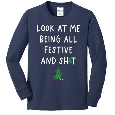 Look At Me Being All Festive Kids Long Sleeve Shirt