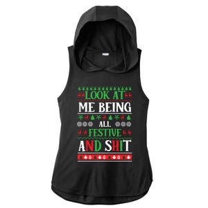 Look At Me Being All Festive And Shits Christmas Gift Ladies PosiCharge Tri-Blend Wicking Draft Hoodie Tank