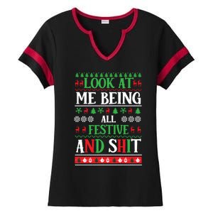 Look At Me Being All Festive And Shits Christmas Gift Ladies Halftime Notch Neck Tee