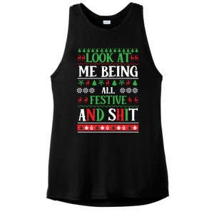 Look At Me Being All Festive And Shits Christmas Gift Ladies PosiCharge Tri-Blend Wicking Tank