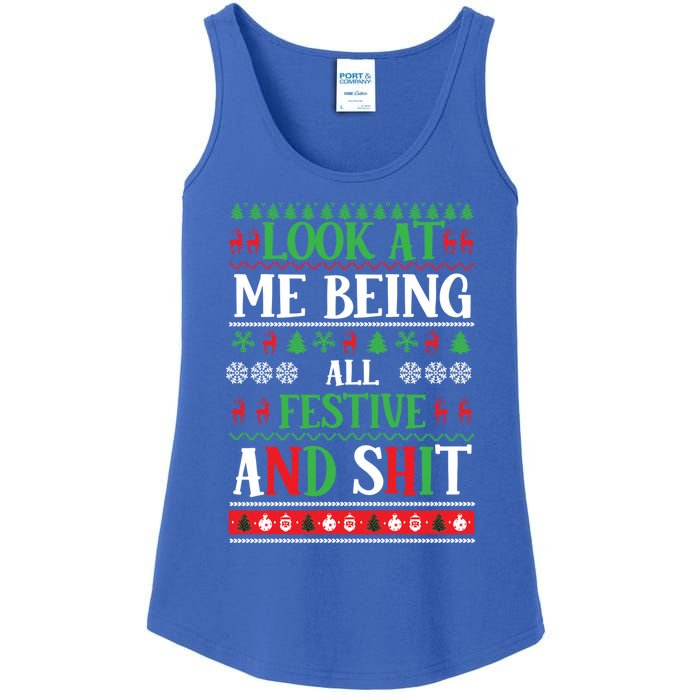 Look At Me Being All Festive And Shits Christmas Gift Ladies Essential Tank