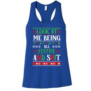 Look At Me Being All Festive And Shits Christmas Gift Women's Racerback Tank