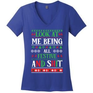 Look At Me Being All Festive And Shits Christmas Gift Women's V-Neck T-Shirt