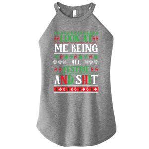 Look At Me Being All Festive And Shits Christmas Gift Women's Perfect Tri Rocker Tank