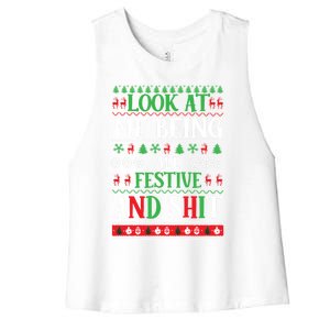 Look At Me Being All Festive And Shits Christmas Gift Women's Racerback Cropped Tank