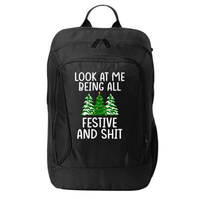 Look At Me Being All Festive And Shit Humorous Xmas City Backpack
