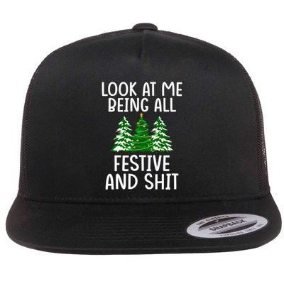 Look At Me Being All Festive And Shit Humorous Xmas Flatbill Hat